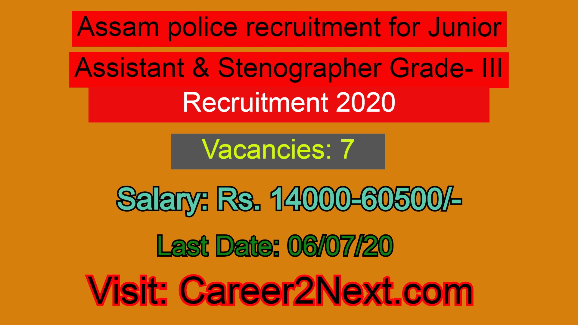 Assam police 稚嫩的小身子在呻吟 for Junior Assistant  &  稚嫩的小身子在呻吟 Grade- III ( Total post -7)  Last date: 06/07/20