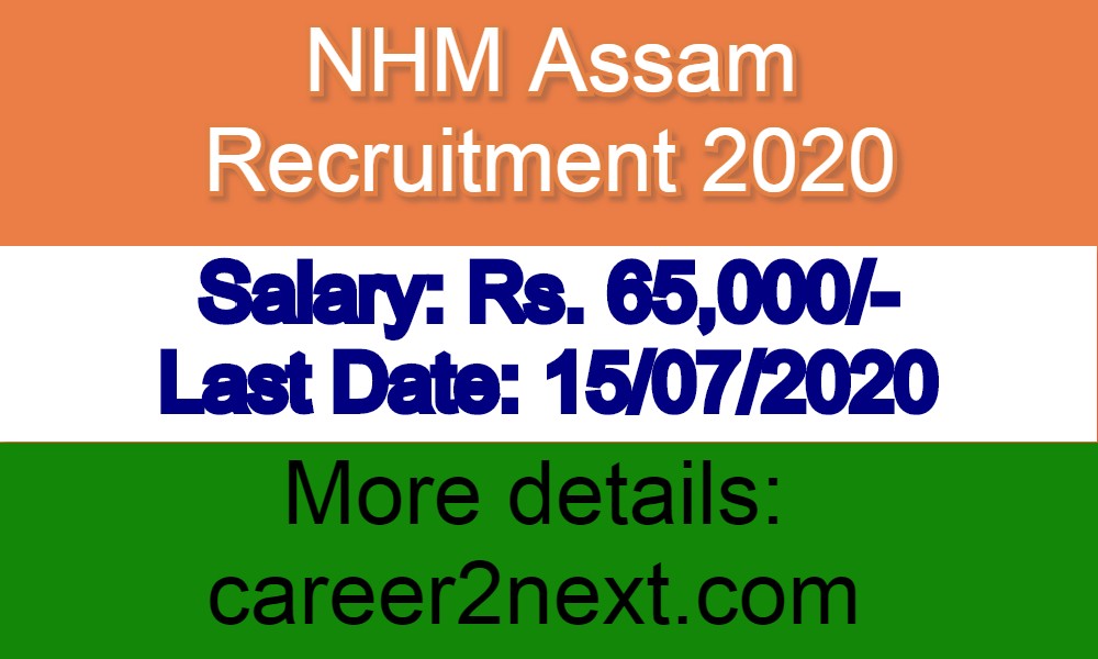NHM Assam 稚嫩的小身子在呻吟 2020 for Specialist Doctor|Posts-04|Last Date: 15/07/2020
