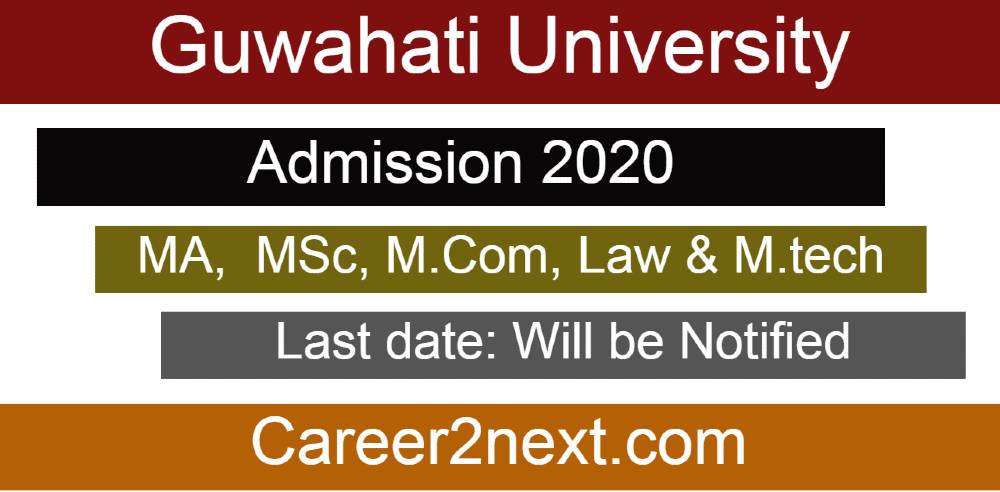 Guwahati University admission 2020
