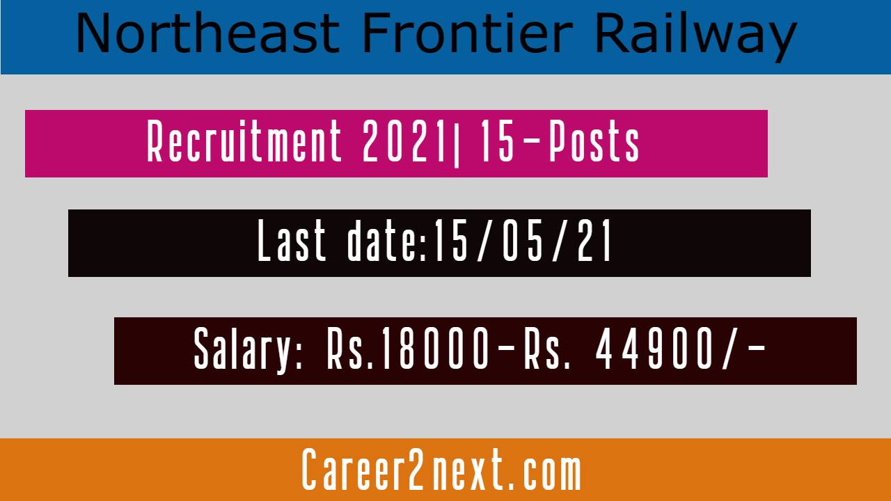 Northeast Frontier Railway 女仆乖乖脱内衣内裤打屁股 2021 for 15 Paramedical Staff Vacancy