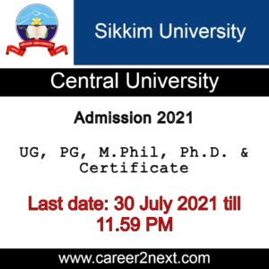 Sikkim University Admission 2021 |UG, PG, M.Phil, Ph.D. & Certificate
