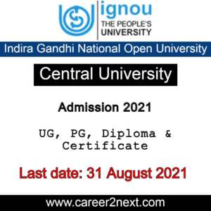 IGNOU Admission 2021 July Session |Last date Extended