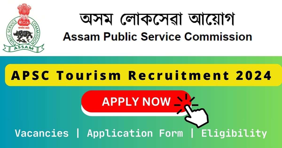 APSC Tourism 糟蹋稚嫩的身体发泄h 2024 | 12 Tourism 爱做久久久久久 Officer (Grade II) Posts