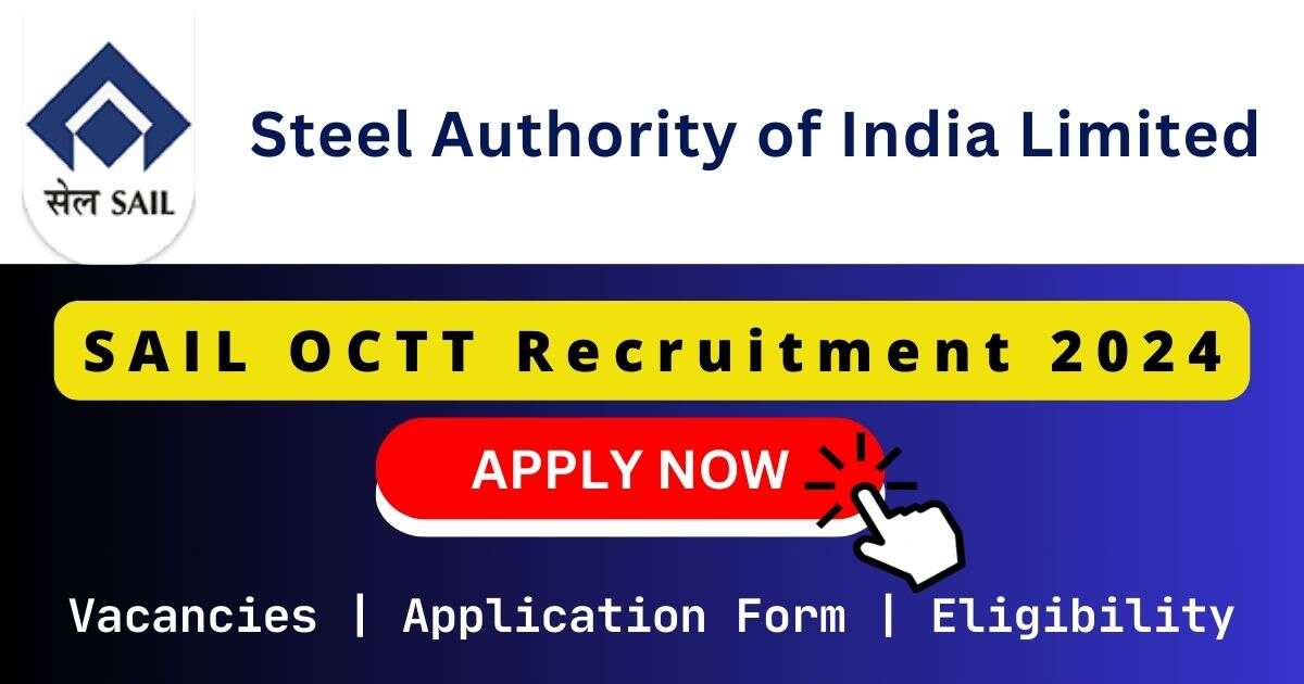 SAIL OCTT 可疑的美容院 2024 | 314 Operator Cum Technician (Trainee) Posts