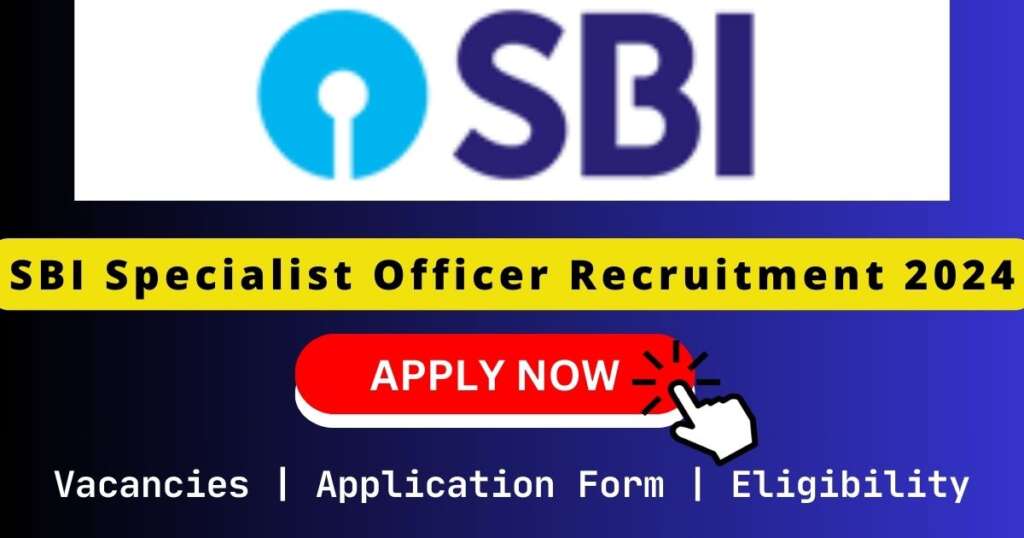 SBI Specialist Officer e站官网登录入口 2024