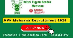 KVK Mehsana 欧美激情乱人伦 2024 | 01 Farm Manager Posts
