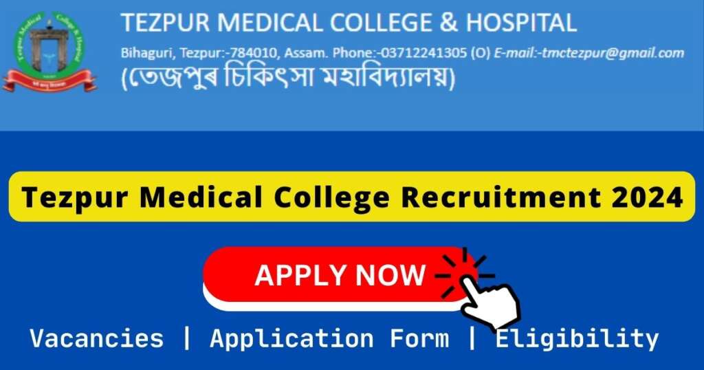 Tezpur Medical College 在线外教 2024